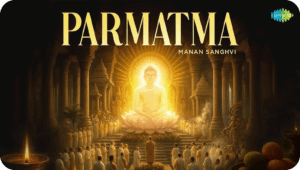 Parmatma tujma mohayo maan lyrics